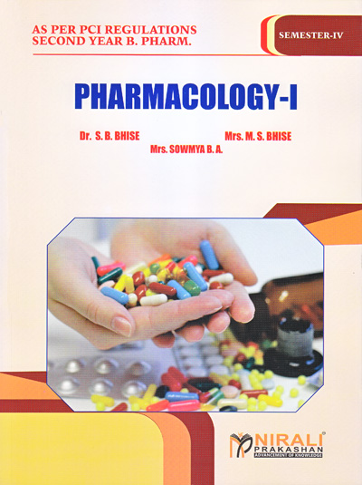 PHARMACOLOGY 1 - For SY BPharm - Semester 4 | Dr. SB Bhise | Nirali Prakashan